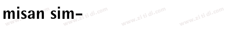 misan sim字体转换